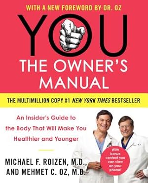 Image du vendeur pour You: The Owner's Manual: An Insider's Guide to the Body That Will Make You Healthier and Younger (Paperback or Softback) mis en vente par BargainBookStores