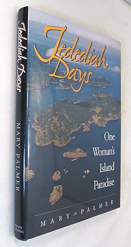 Jedediah Days: One Woman's Island Paradise