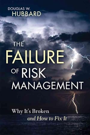 Seller image for Failure of Risk Management : Why Its Broken and How to Fix It for sale by GreatBookPrices