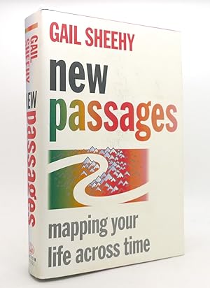 Seller image for NEW PASSAGES Mapping Your Life Across Time for sale by Rare Book Cellar