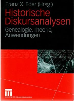 Bild des Verkufers fr Historische Diskursanalysen : Genealogie, Theorie, Anwendungen. zum Verkauf von nika-books, art & crafts GbR