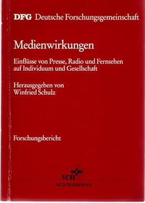 Seller image for Medienwirkungen : Einflsse von Presse, Radio und Fernsehen auf Individuum und Gesellschaft; Foschungsbericht / DFG, Deutsche Forschungsgemeinschaft; for sale by nika-books, art & crafts GbR