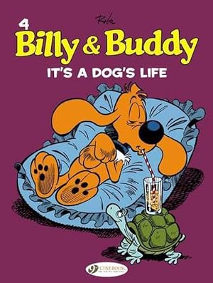 Seller image for Billy & Buddy Vol.4: It's A Dog's Life (Paperback) for sale by AussieBookSeller