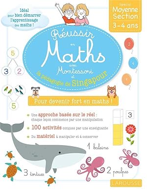 réussir en maths avec Montessori et la pédagogie de singapour ; MS