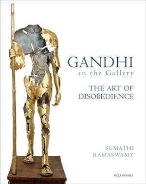 Immagine del venditore per Gandhi in the Gallery : The Art of Disobedience venduto da GreatBookPrices