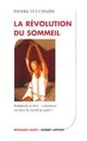 Seller image for la rvolution du sommeil for sale by Chapitre.com : livres et presse ancienne