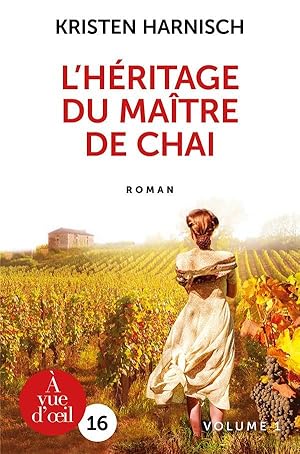 Image du vendeur pour l'hritage du matre de chai mis en vente par Chapitre.com : livres et presse ancienne