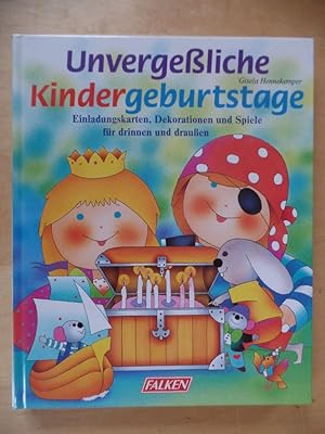 Unvergeßliche Kindergeburtstage