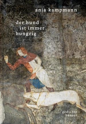 Bild des Verkufers fr Der Hund ist immer hungrig zum Verkauf von BuchWeltWeit Ludwig Meier e.K.