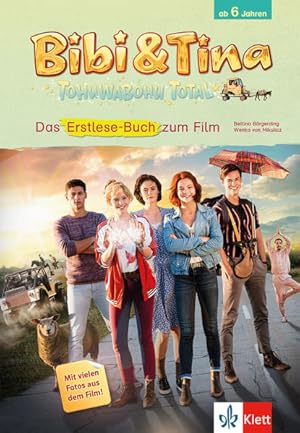 Bibi & Tina - Tohuwabohu Total: Erstlese-Buch zum Film: Mit vielen Fotos aus dem Film! (Lesen ler...