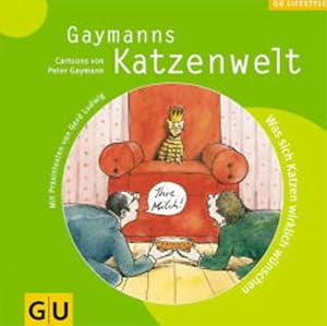 Gaymanns Katzenwelt