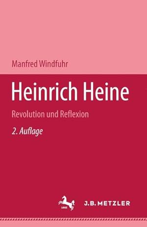 Heinrich Heine. Revolution und Reflexion