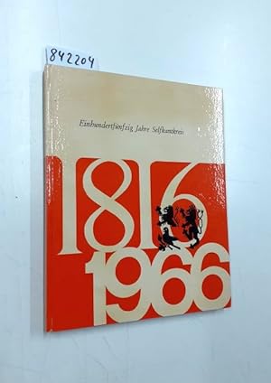 Einhundertfünfzig Jahre Selfkantkreis 1816 - 1966.