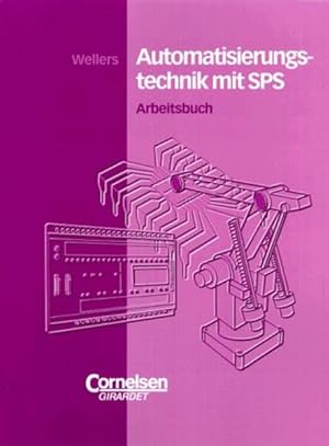 Automatisierungstechnik mit SPS: Arbeitsbuch