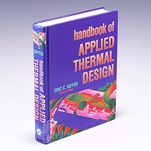 Seller image for Handbook of Applied Thermal Design [Hardcover] Guyer, Eric C. for sale by Salish Sea Books