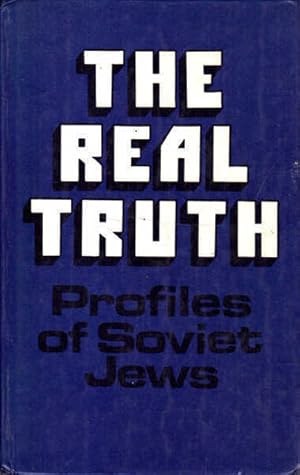 Seller image for The Real truth: Profiles of Soviet Jews for sale by Goulds Book Arcade, Sydney