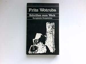 Seller image for Um Wotruba : Schriften z. Werk. Mit Beitr. von . Hrsg. von Otto Breicha / Europische Perspektiven for sale by Antiquariat Buchhandel Daniel Viertel