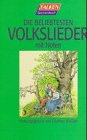 Seller image for Die beliebtesten Volkslieder mit Noten. for sale by Antiquariat Buchhandel Daniel Viertel
