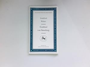 Image du vendeur pour Gottfried von Strassburg : Gottfried Weber. In Verbindung mit Werner Hoffmann / Sammlung Metzler ; 15 mis en vente par Antiquariat Buchhandel Daniel Viertel