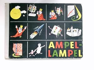 Imagen del vendedor de Ampel-Lampel : Geschichte vom Verkehrsteufel Rrums. Bilder [vom Verf.] a la venta por Antiquariat Buchhandel Daniel Viertel