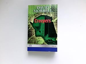 Bild des Verkufers fr Creepers : Thriller. Aus dem Englischen von Christine Garpard. zum Verkauf von Antiquariat Buchhandel Daniel Viertel