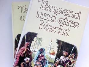 Tausend und eine Nacht : 4 Bände in 2 Büchern: 1/2 + 3/4. Arabische Erzählungen. Zum erstenmale a...