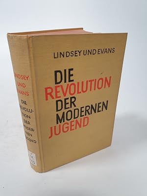 Bild des Verkufers fr Die Revolution der modernen Jugend. zum Verkauf von Antiquariat Bookfarm