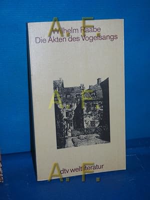 Seller image for Die Akten des Vogelsangs. Wilhelm Raabe. [Hrsg. u. erl. von Karl Hoppe. Mit e. Nachw., e. Zeittaf. u. Literaturhinweisen von Hans-Werner Peter] / dtv , 2091 : dtv-Weltliteratur for sale by Antiquarische Fundgrube e.U.