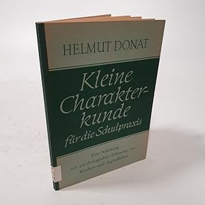 Immagine del venditore per Kleine Charakterkunde fr die Schulpraxis. venduto da Antiquariat Bookfarm