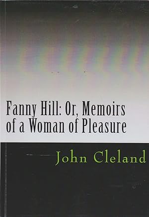 Image du vendeur pour Fanny Hill: Or, Memoirs of a Woman of Pleasure mis en vente par The Glass Key