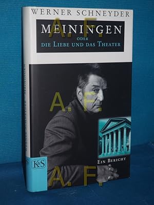 Bild des Verkufers fr Meiningen oder die Liebe und das Theater zum Verkauf von Antiquarische Fundgrube e.U.