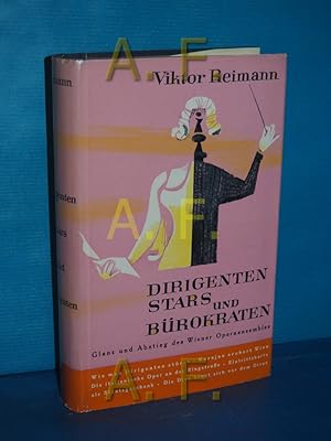 Seller image for Dirigenten, Stars und Brokraten : Glanz und Abstieg der Wiener Opernensembles for sale by Antiquarische Fundgrube e.U.