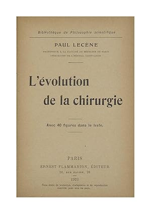 Paul Lecène - L'évolution de la chirurgie