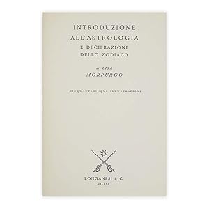 Lisa Morpurgo - Introduzione all'Astrologia e decifrazione dello Zodiaco