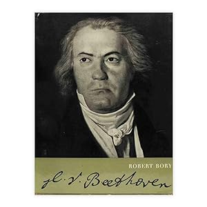 Robert Bory - Ludwing van Beethoven