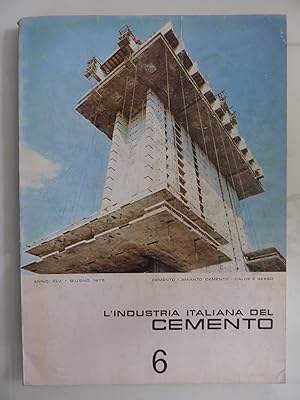 Seller image for L'INDUSTRIA ITALIANA DEL CEMENTO 6 Anno XLV Giugno 1975 for sale by Historia, Regnum et Nobilia