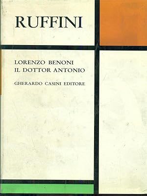 Immagine del venditore per Lorenzo Benoni - Il dottor Antonio venduto da Librodifaccia