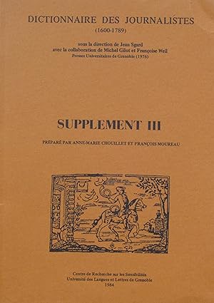 Image du vendeur pour Dictionnaire des Journalistes (1600-1789) Supplment III mis en vente par Bouquinerie L'Ivre Livre