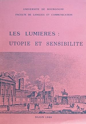 Bild des Verkufers fr Les lumires : Utopie et sensibilit zum Verkauf von Bouquinerie L'Ivre Livre