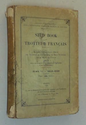 Stud book du Trotteur francais. Registre Généalogique Officiel des Trotteurs et des Chevaux de Ra...