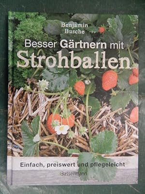 Besser Gärtnern mit Strohballen