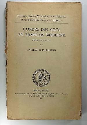 Imagen del vendedor de L'ordre des mots en francais moderne. (Historisk-filologiske Meddelelser, XVII, 1). a la venta por Brbel Hoffmann