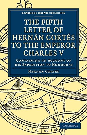 Seller image for Fifth Letter of Hernan Cortes to the Emperor Charles V for sale by moluna