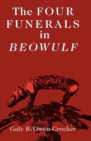 Seller image for The Four Funerals in Beowulf and the Structure of the Poem for sale by moluna
