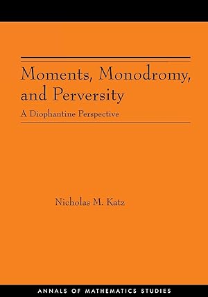 Seller image for Moments, Monodromy, and Perversity. (AM-159) for sale by moluna