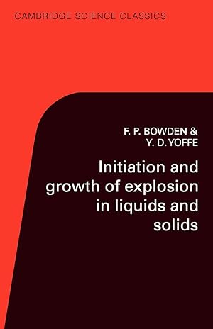 Imagen del vendedor de Initiation and Growth of Explosion in Liquids and Solids a la venta por moluna