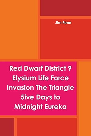 Imagen del vendedor de Red Dwarf District 9 Elysium Life Force Invasion The Triangle 5ive Days to Midnight Eureka a la venta por moluna