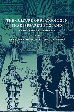 Image du vendeur pour The Culture of Playgoing in Shakespeare\ s England mis en vente par moluna