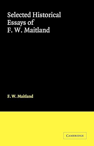 Seller image for Selected Historical Essays of F. W. Maitland for sale by moluna