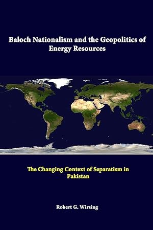 Bild des Verkufers fr Baloch Nationalism And The Geopolitics Of Energy Resources zum Verkauf von moluna